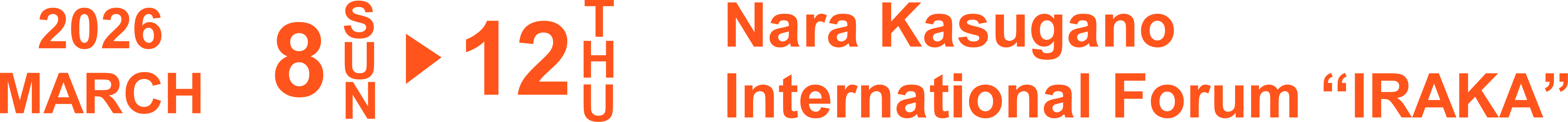 April 7  E10, 2020 Nara Kasugano International Forum "IRAKA"